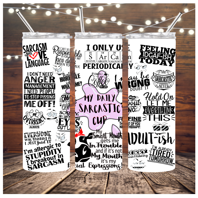 My Daily Sarcastic Cup