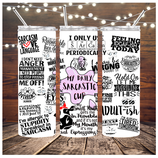 My Daily Sarcastic Cup